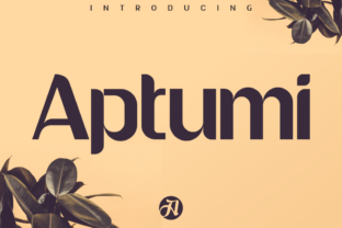 Aptumi: The Modern Typeface for Bold Campaigns