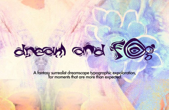 Dream and Fog Typeface for Whimsical Branding