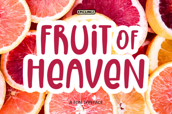 Fruit of Heaven Typeface for Digital Design