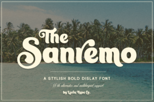 Sanremo Font Review: A Vintage Display for Tropical Branding