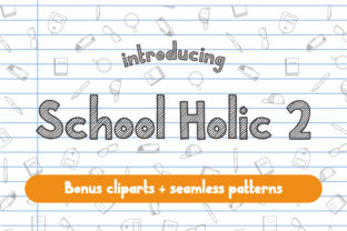 School Holic 2: A Handwritten Display Typeface for Organic Editorial Design